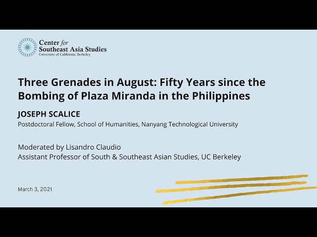 Three Grenades in August: Fifty Years since the Bombing of Plaza Miranda in the Philippines