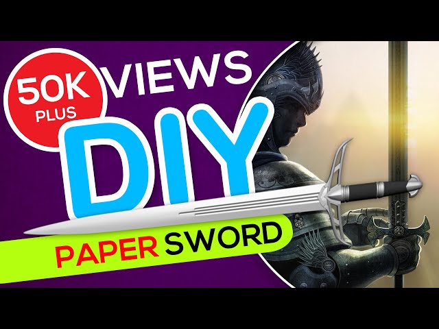 DIY PAPER SWORD | HOW TO BECOME CREATIVE | LEARN & ENJOY MAKING