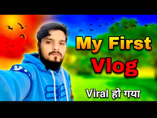 My First Vlog 2024 | My First  Video on YouTube | waseem vlogs| #Vlogs @Ritesh_Raahi_Vlogs