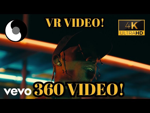 Travis Scott, Drake | SICKO MODE (360 & VR 4K Video)