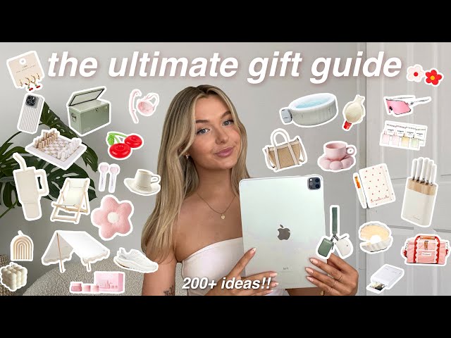 the ultimate GIFT GUIDE for EVERYONE in your life ( 200+ gift ideas!! )