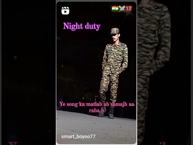 #army boy #nith duty #🇮🇳⚔️