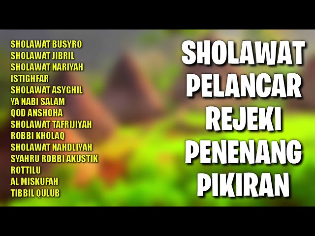 Sholawat Pelancar Rejeki Penenang Pikiran | Sholawat Busyro, Sholawat Nabi Muhammad SAW