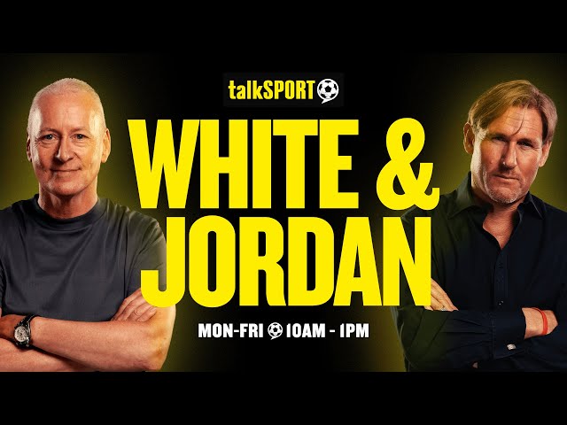 🚨 White & Jordan LIVE: Biggest Football Stories!