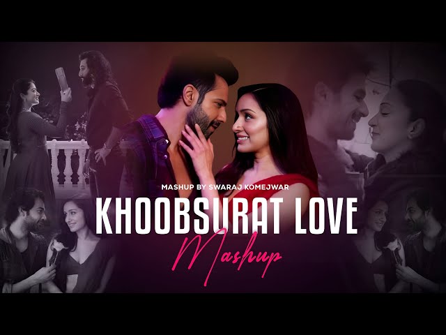 Khoobsurat Love Mashup 2024 | Swaraj Komejwar & RishiRaj Visuals | LoFi Chillout