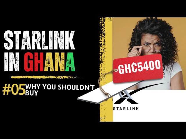 Starlink Launches in Ghana: Affordable Pricing & Subscription Plans Explained!