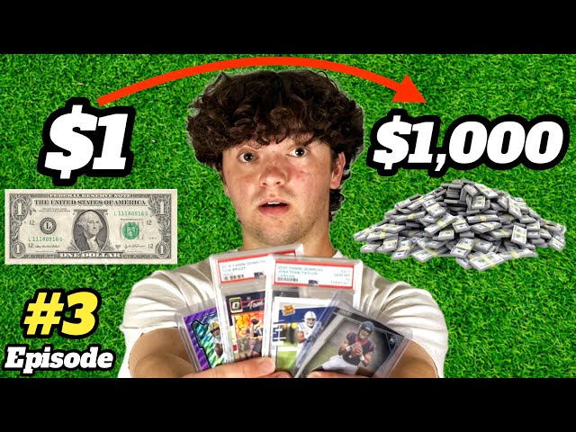 Turning $1 to $1,000 Buying & Selling Sports Card (Episode #3)