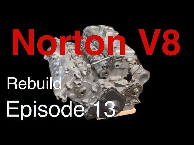 Norton Nemesis V8 rebuild - Episode 13