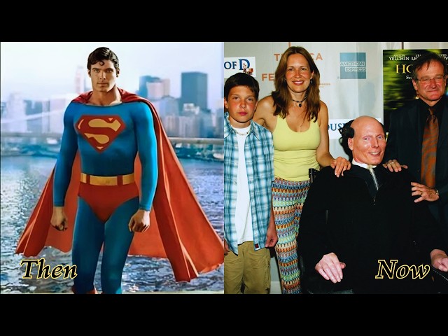 "Superman (1978) Cast Then and Now | 46 Years Later Transformation (2024)"