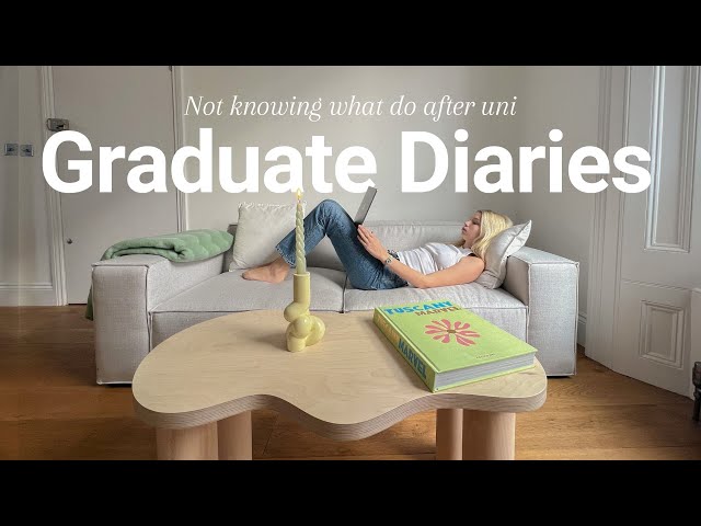 Graduate Diaries | Figuiring out what to do after Uni