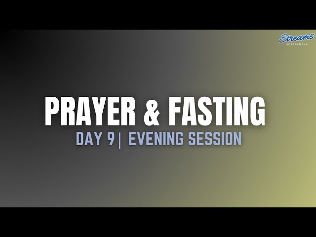 ✨PRAYER & FASTING DAY 9 | Evening Session with Prophet Gerald Nyasulu Ph.D.(14 Jan 2025)✨