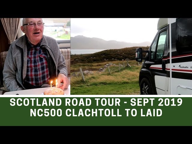 Scotland NC500 Road Tour Sept 2019 | Clachtoll to Laid | Ep158