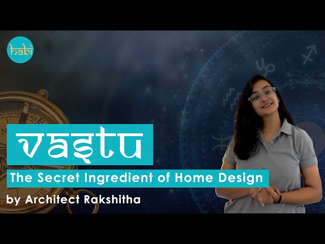 How to Design a Better Home? - Vastu Home |  Jagruk Series : Episode 01 | habi