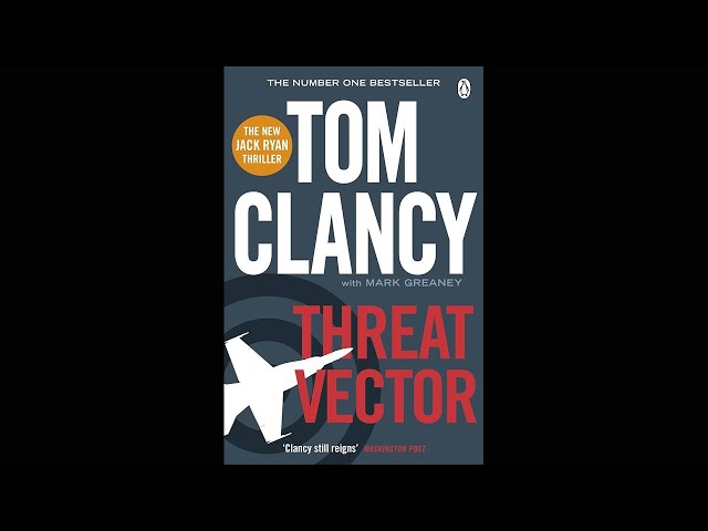 Threat Vector by Tom Clancy  FULL AUDIOBOOK