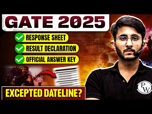 GATE 2025 | Response Sheet, official Answer key , Result | Expected Date