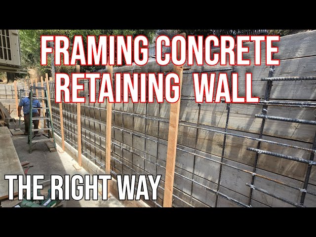 Framing the Front of a Concrete Retaining Wall | Expert Tips for 2024