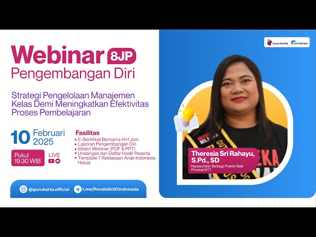 Webinar Strategi Pengelolaan Manajemen Kelas Demi Meningkatkan Efektivitas Proses Pembelajaran