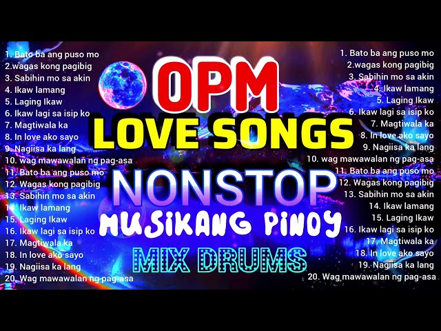 OPM LOVE SONGS NONSTOP OF MP GROUP Mix Drums