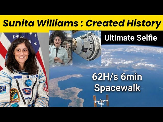 Sunita Williams! Created History 9th Spacewalk captures 'ultimate selfie' | ISS Space Station