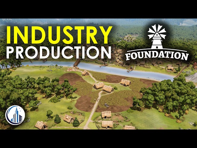 MAXIMIZING Production Chains In Foundation | Larkstone