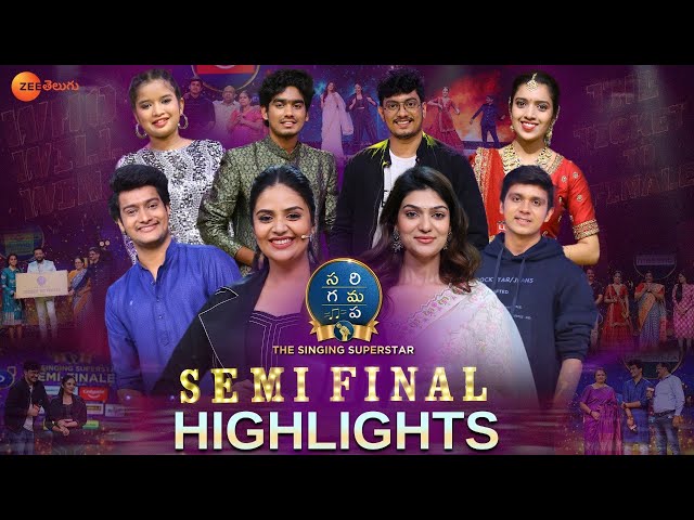 SA RE GA MA PA - The SINGING SUPERSTAR Semi Final1 Highlights | Zee Telugu