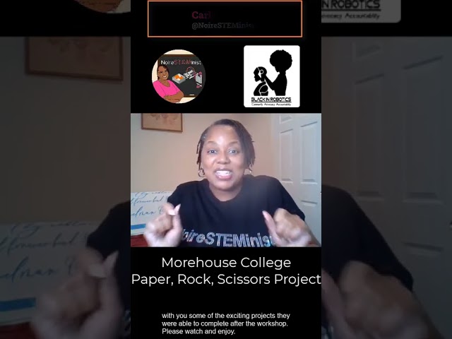 Morehouse College Final Project - NoireSTEMinist, Black in Robotics and BVCC STEM Workshop