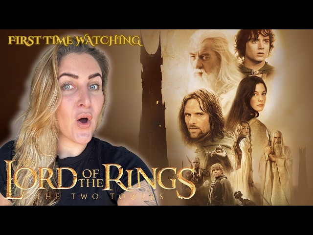 I LOVED THE LORD OF THE RINGS: THE TWO TOWERS (Extended Edition) | First time watching