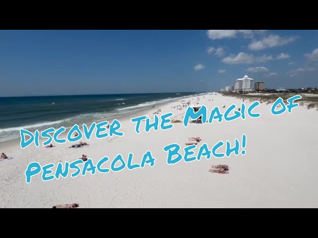 Discover The Magic Of Pensacola Beach 🌴🏖️