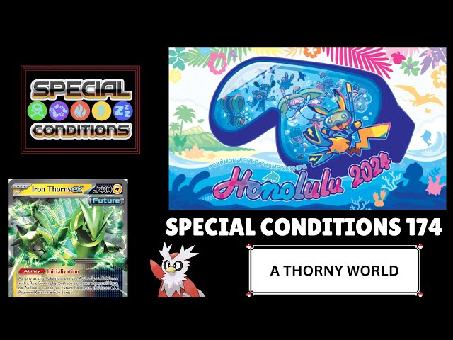 Special Conditions 174: A THORNY WORLD