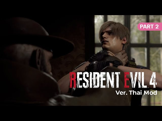 Resident Evil 4 Remake [Thai Sub] - หลังจากพี่เลื่อย ก็มาเจอลุงคาวบอย