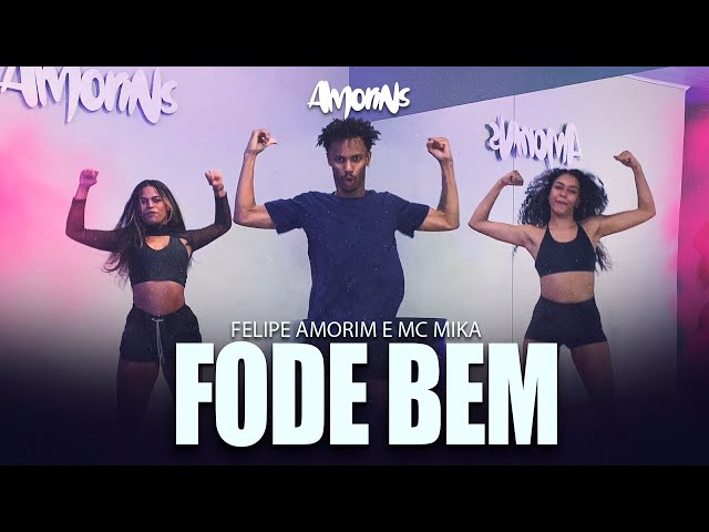 Felipe Amorim e Mc Mika - Fode Bem (Bandido Mau) - Coreografia Amorins