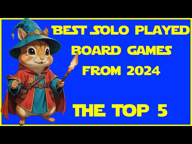 Best solo board games 2024 list top 5 top 10