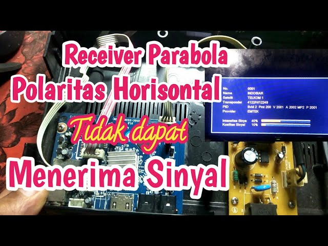 Receiver parabola polaritas horisontal rusak | tidak bisa menerima sinyal