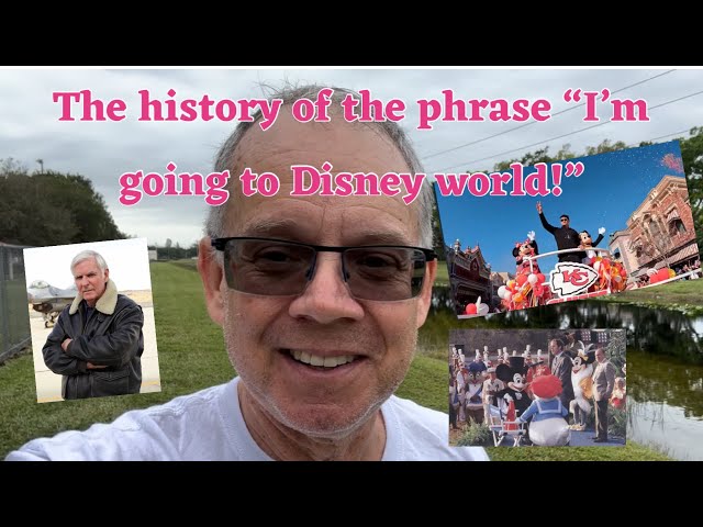 The history of “I’m going to Disney world!”