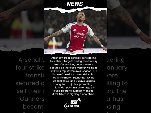 Arsenal's Striker Crisis Deepens #footballnews