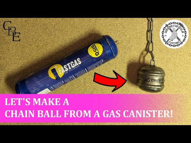 Let's make a chain ball from a gas canister! (@DiesInEveryFilm tribute)