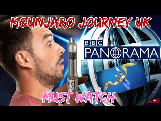 Mounjaro - BBC Panorama Documentary | UK GLP-1 Weight Loss | Wegovy | Semaglutide  || kwikpen ||