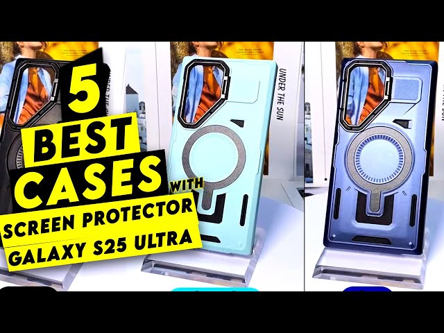 Top 5 Best Galaxy S25 Ultra Cases With Screen Protectors!🔥🔥