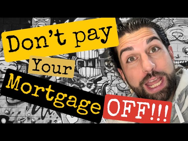 But! WHY you SHOULD live mortgage FREE | get rid of your Mortgage without paying it off