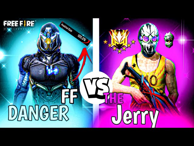 1vs1 custom chelleng FREE FIRE 🔥 DANGER FF VS THE JERRY || CUSTOM CHELLENG 🎯 IMPOSSIBLE 🛑.