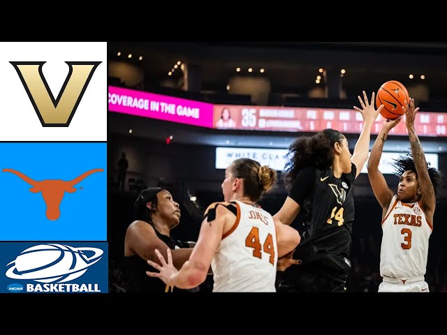 Texas vs Vanderbilt  FULL GAME Highlights  Feb 06, 2025 | College women's basketball 2025 | NCAA