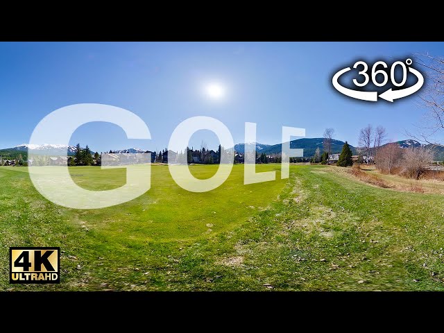 360° Virtual Reality View - Golf Course in Whistler, British Columbia, Canada