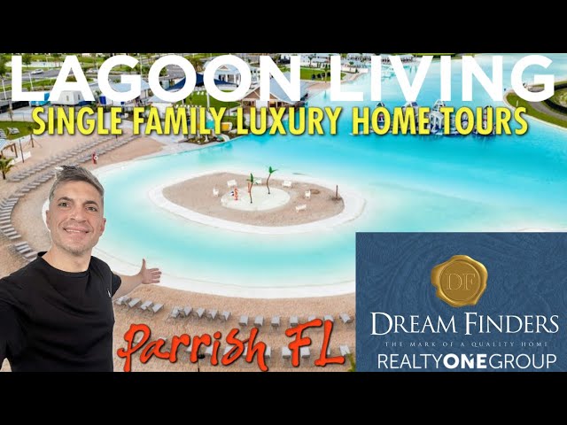 SEAIRE by Dream Finder Homes New Construction, man-made lagoon community. Semi custom luxury homes.