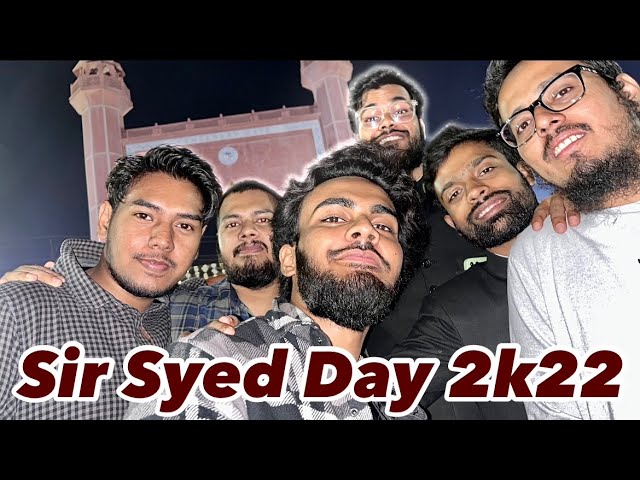 Sir Syed Day 2k22 Celebration Mein Hazaro Ki Crowd | AN Khan