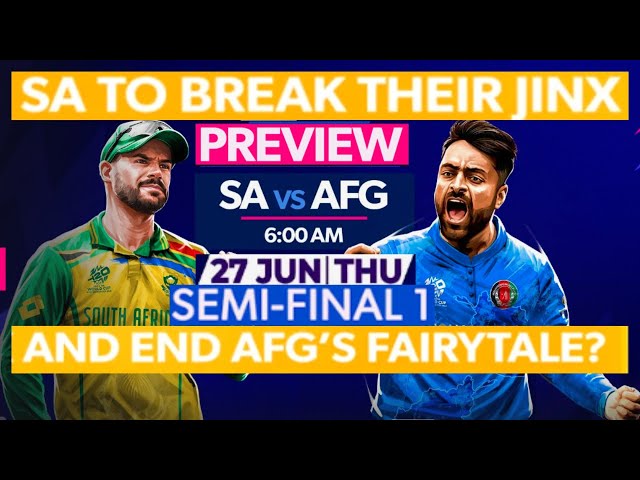 ICCT20WC | Preview | Semi Final 1| #afgvssa | #savsafg | #t20worldcup2024 #aidenmarkram #rashidkhan