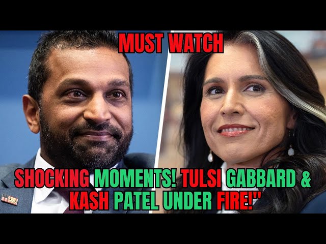 SHOCKING MOMENTS! Tulsi Gabbard & Kash Patel Under Fire!"