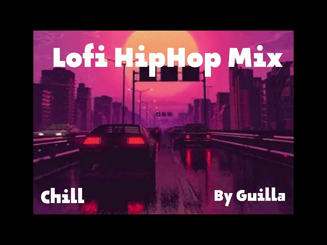 Guilla's Chill Vibes Playlist: A Lofi Hip Hop Journey to Relaxation | Copyright-Free Music