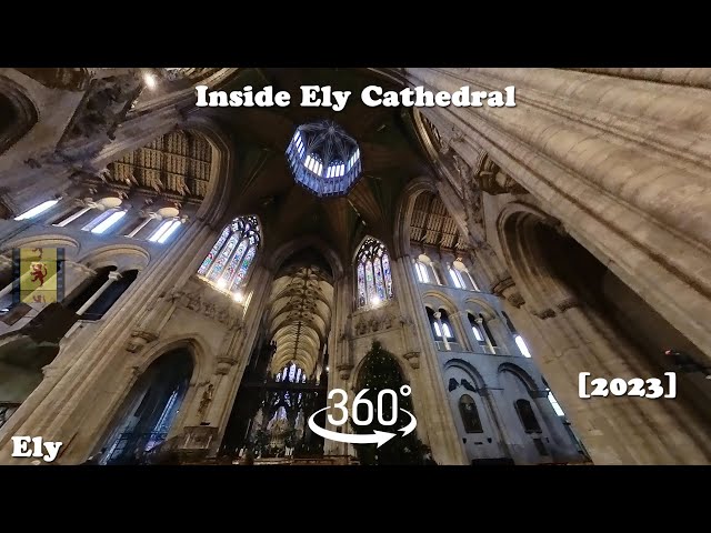 Inside Ely Cathedral - (2023) [360°]