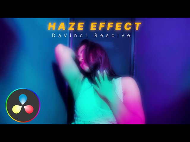 Create Haze Effect in DaVinci Resolve Tutorial