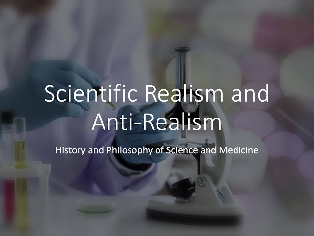 Scientific Realism and Anti-Realism